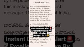 Instant Disaster Alert🚨Excellent initiative By Gov. India...Don't get Panic🥺
