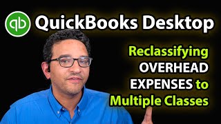 Famous QuickBooks Desktop: Allocate overhead expenses to multiple classes Wealth