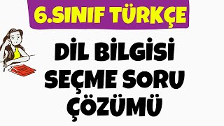 6.Sınıf Türkçe Dil Bilgisi | Dil Bilgisi Soru Çözümü | 6.Sınıf Dil Bilgisi Test