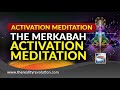 Guided Meditation The Merkabah Activation Meditation