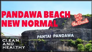 pandawa beach new normal clean and healthy