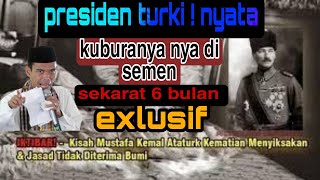 presiden Turki mayat nya tak diterima bumi | sekarat 6 bulan | dikubur di semen,  (ust Abdul Somad)