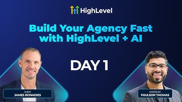 Day 1 - Build Your Agency Fast with HighLevel + AI