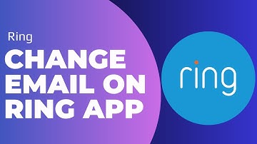How To Change Email On Ring App !! Change Email on Ring Account !! Ring Change Your Mail