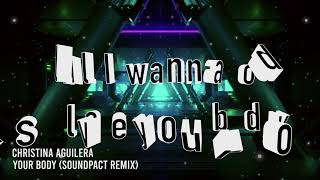 Christina Aguilera - Your Body (Soundpact Remix) - with Lyrics Resimi