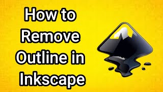 How to Remove Outline in Inkscape