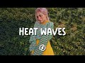 Heat Waves ♫ Chill 2022 ♫ Chill cover of popular songs