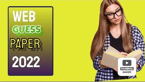 ADP WEB SYSTEM || 4TH SEMESTER GUESS PAPER 2022