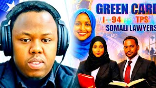 WAR DEG DEG AH! Green Card, I-94 &amp; TPS Update – Somali Lawyers Oo Ka Digay! 🇺🇸