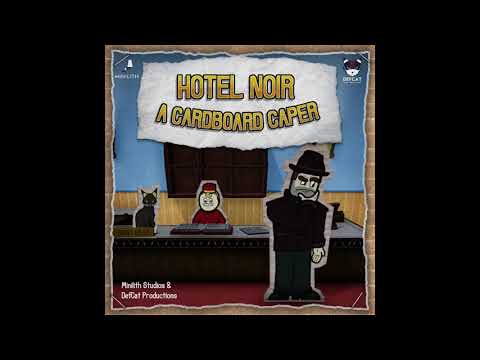 Hotel Noir : A Cardboard Caper OST