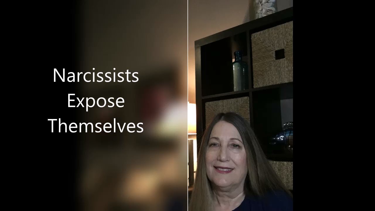 Narcissists Expose Themselves - YouTube