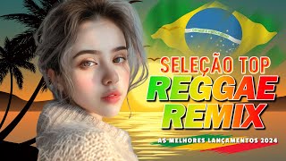 Sequencia Espetacular 💎 Reggae Remix (Reggae do Maranhão)💎  AS MELHORES INTERNACIONAIS