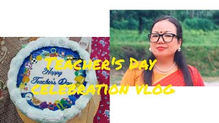 Teachers Dayko Vlog 2025