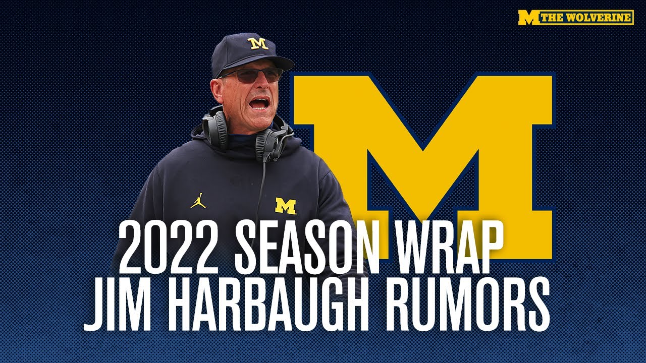 Jim Harbaugh Addresses NFL Rumors | Michigan Football 2022 Season Wrap | Basketball | 