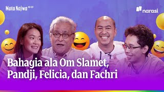 Bahagia ala Om Slamet, Pandji, Felicia, dan Fachri | Mata Najwa