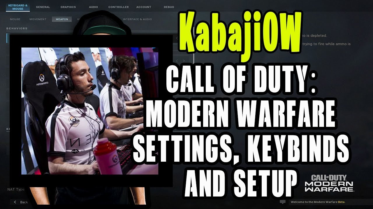 KabajiOW Call Of Duty Modern Warfare Settings, Keybinds and Setup || COD MW Beta