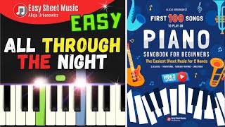 All Through the Night - Piano Tutorial for Beginners I Easy Sheet Music PDF I SLOW