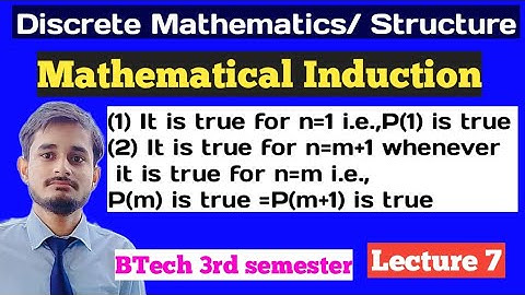 Discrete Mathematics || Discrete Structure || Mathematical Induction || RGPV BTech 3rd semester 2022