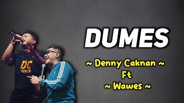 DUMES - Denny Caknan ft. Wawes (full lirik) | Lirik lagu jawa (Official Music Video)