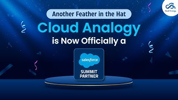 Cloud Analogy Is Now an Official Salesforce Summit Partner | A Proud Moment!
