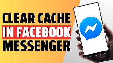 How To Clear Cache In Facebook Messenger - Full Guide