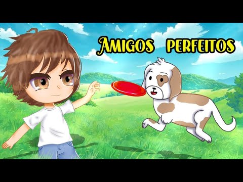 [⸙]Amigos perfeitos🧒🐕[][]• Curta metragem gacha club•[] Hëy viic gacha