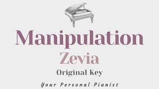 Manipulation - Zevia (Original Key Karaoke) - Piano Instrumental Cover with Lyrics