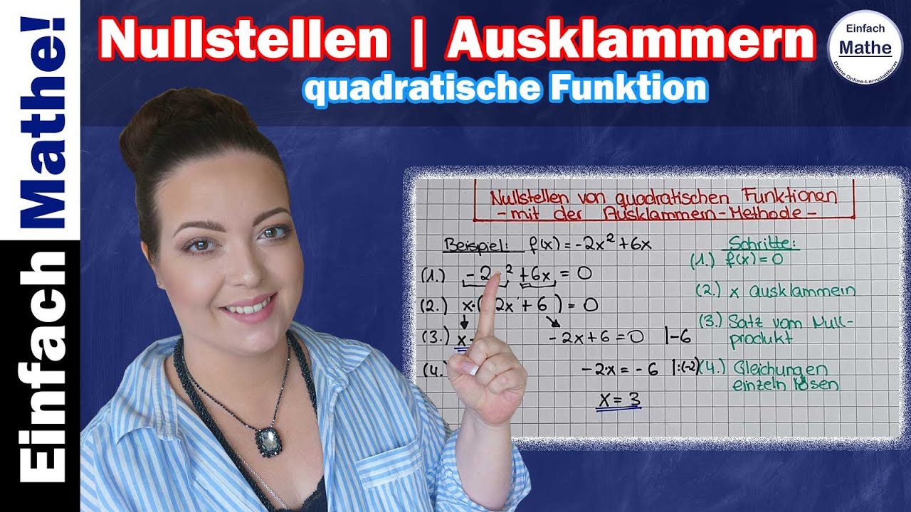 Nullstellen einer quadratischen Funktion mit der Ausklammern-Methode by