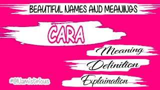 CARA NAME MEANING || CARA |DEFINITION || GIRLS NAMES AND THEIR MEANINGS ||