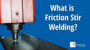 What is Friction Stir Welding?