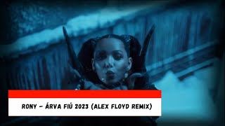 Rony - Árva fiú 2023 (Alex Floyd Remix) Resimi