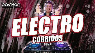 Electro Corridos Tumbados Mix 2024 | Electro Belico 2024 | EDM Mexicano Electronica Exitos | bavikon