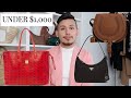 BEST DESIGNER HANDBAGS UNDER $1,000 | WORTH THE MONEY!!!!