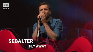 Fly Away- Sebalter | Rsi Musica