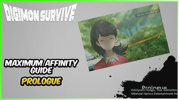 Maximum Affiniy Guide - Prologue | Digimon Survive