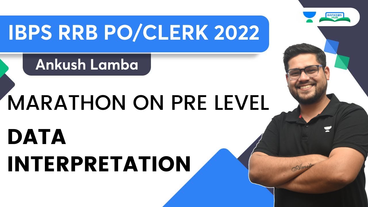Pre Level Data Interpretation Marathon | RRB PO / CLERK | Ankush Lamba ...