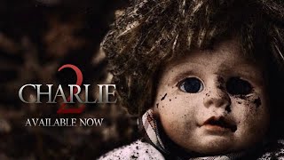 Charlie 2 - Available Now