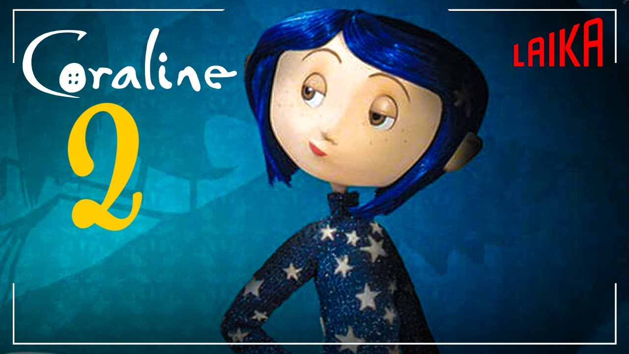 Coraline 2 (2023) Release Date, Coraline Part 2, Coraline Sequel