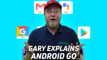 What is Android Go? - Gary Explains