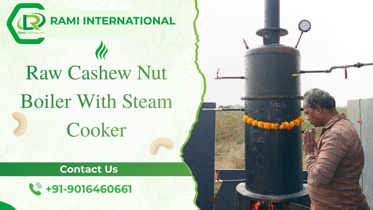 Advance Raw Cashew Nut Boiler Machine 🚀 With Steam Cooker 🔥 Raw Cashew Nut Cooking & Boiling Sysṭem✅