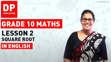 Lesson 2. Square Root |  Maths Session for Grade 10 #DPEducation #Grade10Maths #SquareRoot