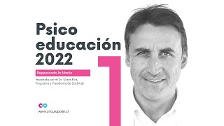 Psicoeducación 2022: Repensando la Manía