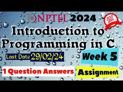 NPTEL Week 5 Introduction to Programming in C Assignment Answers | Jan-Apr 2024