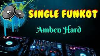 Amben Hard • EgodShaka Rmx • Single Funkot