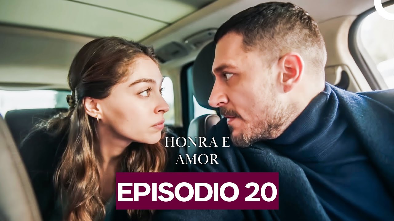 Honra e Amor Episódio 20 (Dublado Em Português)