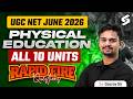 UGC NET Physical Education Classes | UGC NET Physical Education All 10 Units Questions By Gaurav Sir