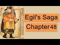 Egil&#39;s Saga Chapter 48 (Norse Viking Epic, Icelandic Poetry, Viking Sagas, Anglo-Saxon Asatru Pagan)