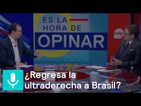 Jair Bolsonaro, ¿regreso de la ultraderecha? - Es la hora de opinar 9 de octubre de 2018