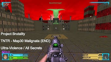 Project Brutality - TNTR Map30 Malignata (END) (All Secrets)