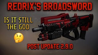 Redrix's Broadsword, Post Update 2.9.0